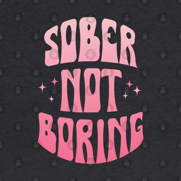 Sober Not Boring Pink Gradient by SOS@ddicted